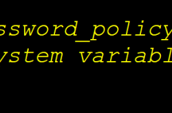 MySQL修改安全策略时报错:ERROR 1193 (HY000)的解决办法